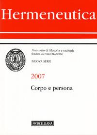 Hermeneutica. Annuario di filosofia e teologia (2007). Corpo e persona - copertina