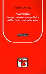 Modernità. Interpretazione transpolitica della storia contemporanea