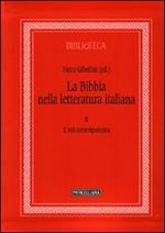 La Bibbia nella letteratura italiana. Vol. 2: L'età contemporanea.