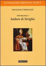 Introduzione a Isidoro di Siviglia