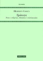 Spinoza. Stato e religione, ebraismo e cristianesimo