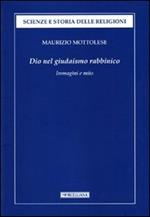 Dio nel giudaismo rabbinico. Immagini e mito