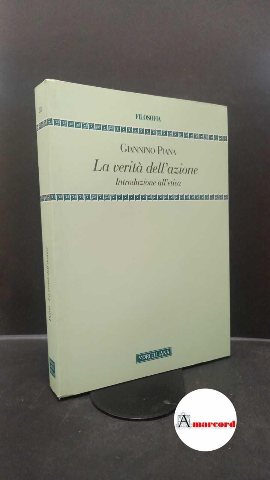 La verità dell'azione. Introduzione all'etica