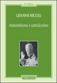Antisemitismo e cattolicesimo - Giovanni Miccoli - copertina