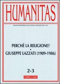 Humanitas (2011) vol. 2-3: Perché la religione? Giuseppe Lazzati (1909-1986) - copertina