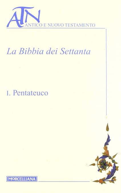 La Bibbia dei Settanta. Testo greco a fronte. Vol. 1: Pentateuco - copertina