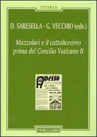 Mazzolari e il cattolicesimo prima del Concilio Vaticano II - copertina