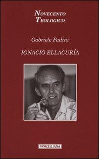 Ignacio Ellacurìa - Gabriele Fadini - copertina