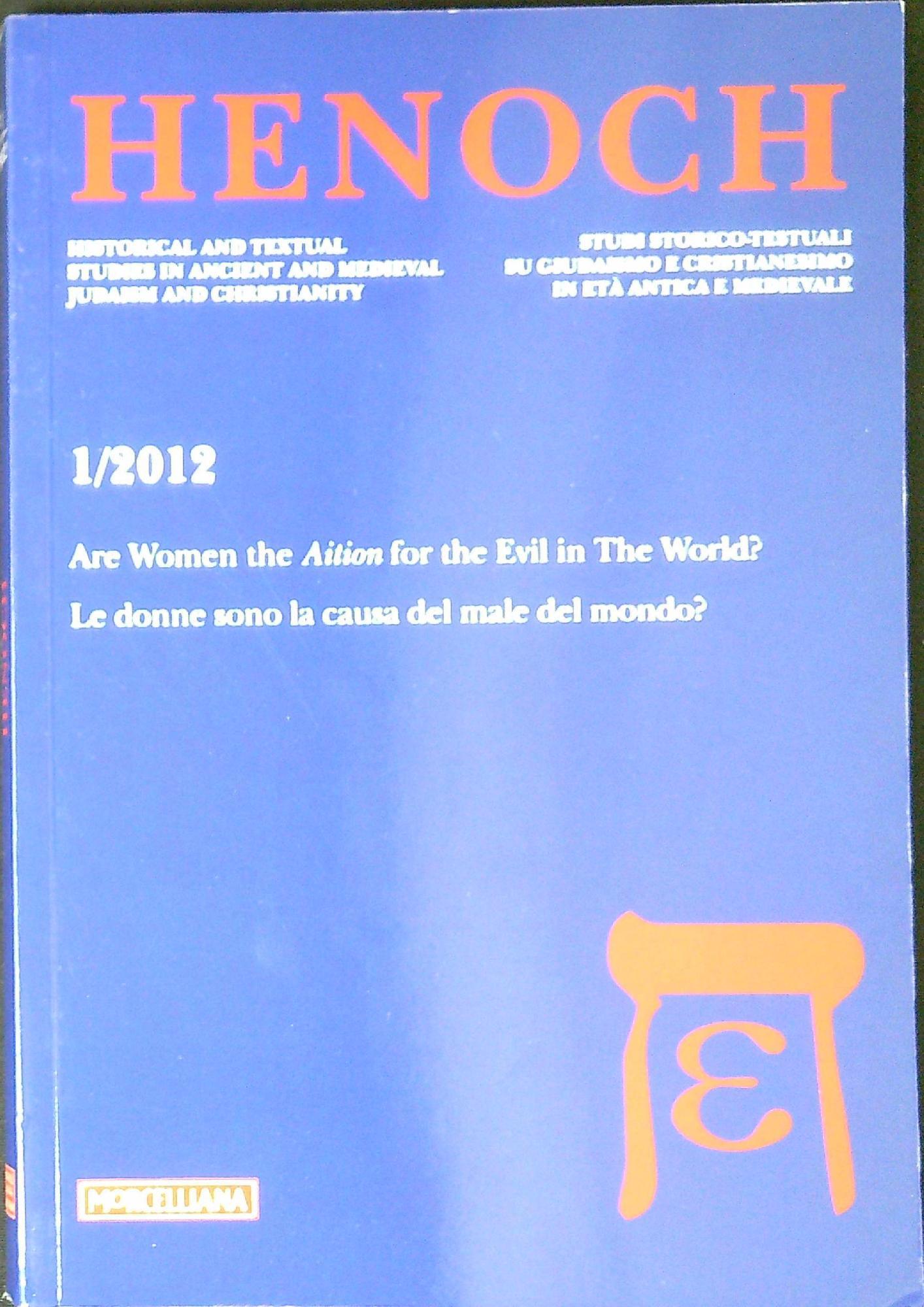 Henoch (2012). Vol. 1: Are Women the Aition for the Evil in the World? Le donne sono la causa del male del mondo?.