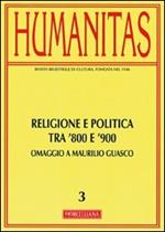 Humanitas. Vol. 3: Religione e politica tra Otto e Novecento.