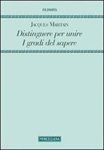 Distinguere per unire. I gradi del sapere