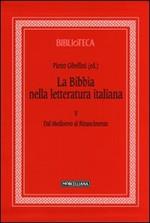 La Bibbia nella letteratura italiana. Vol. 5: Dal Medioevo al Rinascimento.