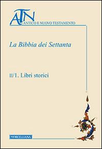 La Bibbia dei Settanta. Vol. 2: Libri storici - copertina