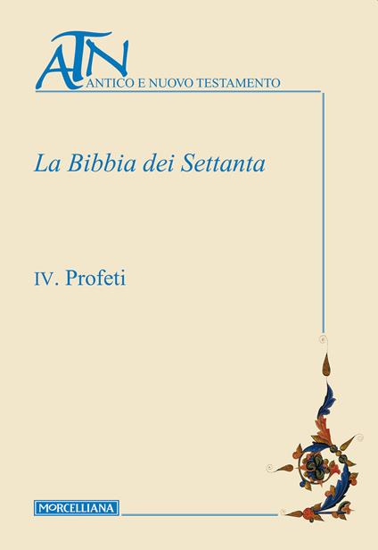 La Bibbia dei Settanta. Vol. 4: Profeti - copertina