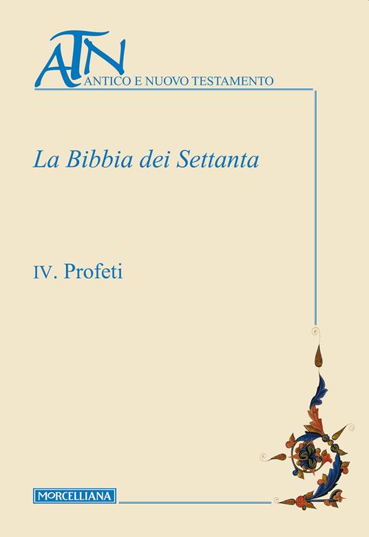 La Bibbia dei Settanta. Vol. 4: Profeti - copertina