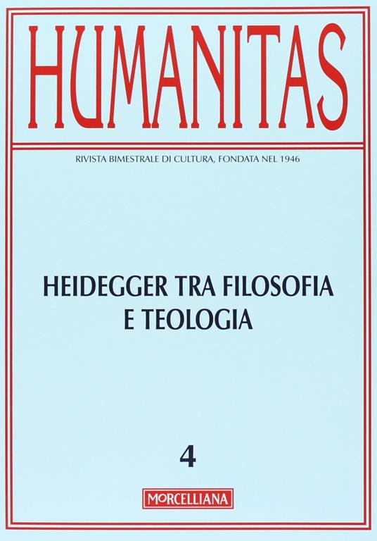 Humanitas (2013). Vol. 2: Heidegger tra filosofia e teologia. Oltre la modernità. - copertina