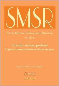 SMSR. Studi e materiali di storia delle religioni (2013). Vol. 79\1: Oracoli, visioni, profezie. L'Egitto da Alessandro il Grande all'alto Medioevo. - copertina