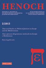 Henoch (2013). Ediz. bilingue. Vol. 2: Texts and Studies on Medieval Judaism in Europe and the Mediterranean. Temi e percorsi del giudaismo medievale tra Europa e Mediterraneo.