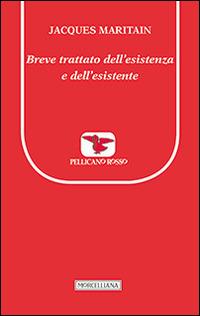 Breve trattato dell'esistenza e dell'esistente - Jacques Maritain - copertina