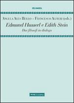 Edmund Husserl e Edith Stein. Due filosofi in dialogo