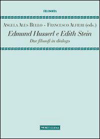 Edmund Husserl e Edith Stein. Due filosofi in dialogo - copertina