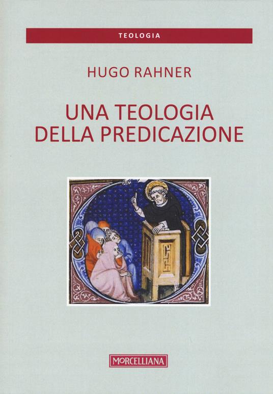 Una teologia della predicazione - Hugo Rahner - copertina