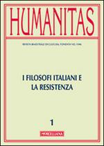 Humanitas (2015). Vol. 1: I filosofi italiani e la resistenza