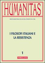 Humanitas (2015). Vol. 1: I filosofi italiani e la resistenza