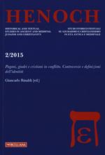 Henoch (2015). Vol. 2: Pagani, giudei e cristiani in conflitto. Controversie e definizioni dell'identità.