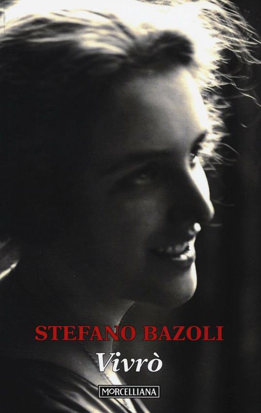 Vivrò - Stefano Bazoli - copertina