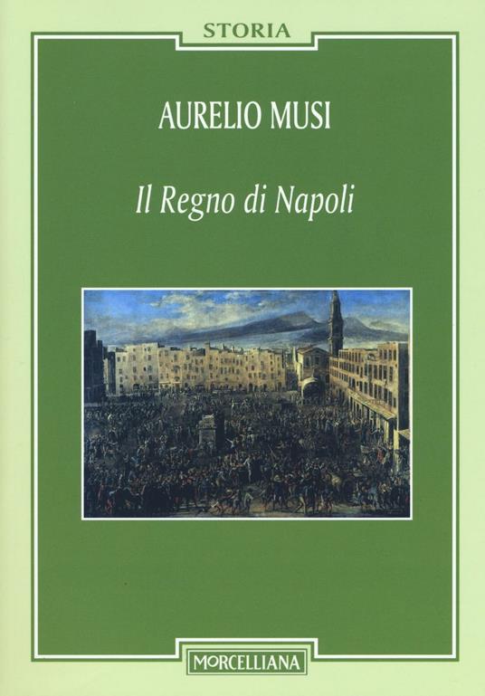 Regno di Napoli - Aurelio Musi - copertina