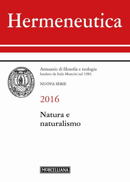 Hermeneutica. Annuario di filosofia e teologia (2016). Natura e naturalismo - copertina