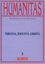 Humanitas (2016). Vol. 3: Persona, identità, libertà.