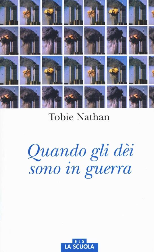 Quando gli dei sono in guerra - Tobie Nathan - copertina