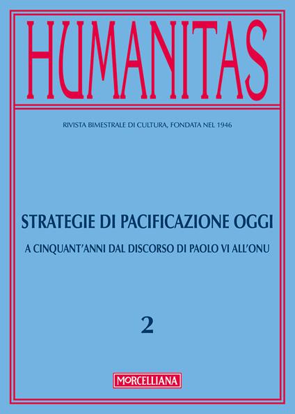 Humanitas (2017). Vol. 2: Strategie di pacificazione oggi. A cinquant'anni dal discorso di Paolo VI all'ONU. - copertina