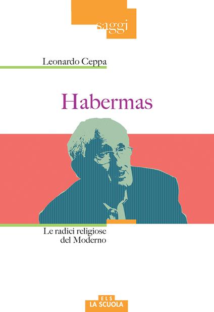 Habrermas. Le radici religiose del moderno - Leonardo Ceppa - copertina
