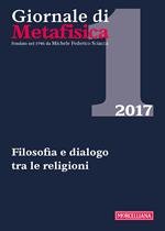 Giornale di metafisica (2017). Vol. 1: Filosofia e dialogo tra le religioni.