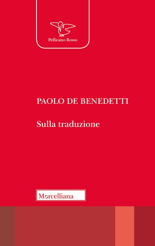 Sulla traduzione - Paolo De Benedetti - copertina
