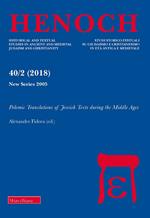 Henoch (2018). Vol. 40\2: Polemic translations of Jewish texts during the middle ages.