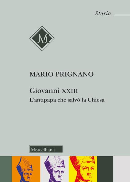 Giovanni XXIII. L'antipapa che salvò la chiesa - Mario Prignano - copertina