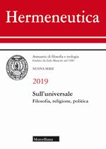 Hermeneutica. Annuario di filosofia e teologia (2019). Sull'universale. Filosofia, religione, politica