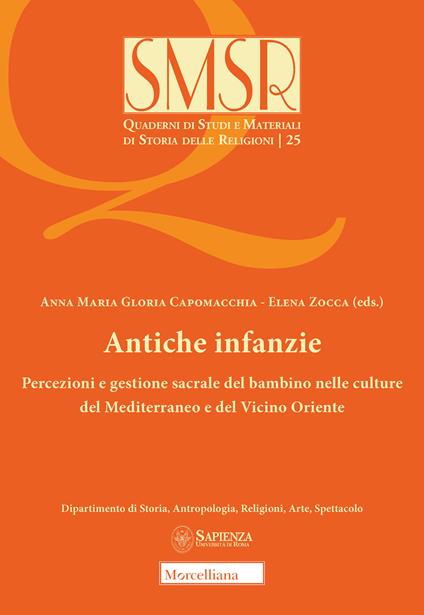 Antiche infanzie. Percezioni e gestione sacrale del bambino nelle culture del Mediterraneo e del Vicino Oriente - copertina