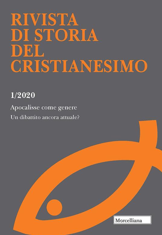 Rivista di storia del cristianesimo (2020). Vol. 1: Apocalisse come genere. Un dibattito ancora attuale?. - copertina
