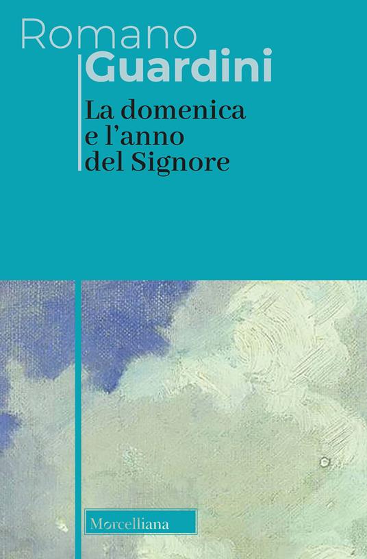 La domenica e l'anno del Signore - Romano Guardini - copertina