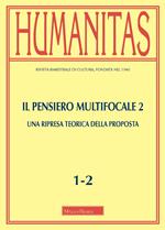 Humanitas (2022). Vol. 1-2: pensiero multifocale 2. Una ripresa teorica della proposta, Il.