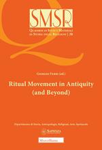 Ritual movement in antiquity (and beyond)