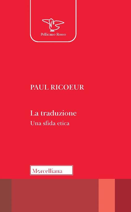 La traduzione. Una sfida etica - Paul Ricoeur - copertina