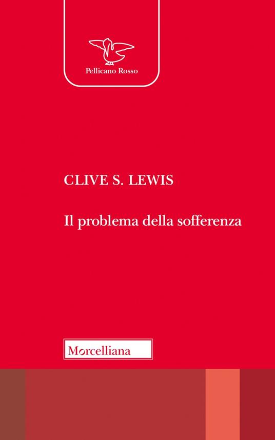 Il problema della sofferenza. Nuova ediz. - Clive S. Lewis - copertina