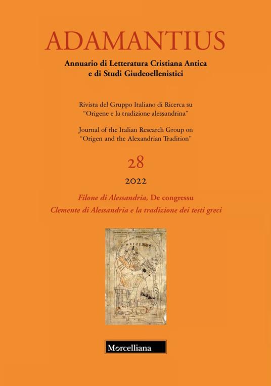 Adamantius. Notiziario del Gruppo italiano di ricerca su «Origene e la tradizione alessandrina» (2022). Vol. 28: Filone di Alessandria, De Congressu. Clemente di Alessandria e la tradizione dei testi greci - copertina