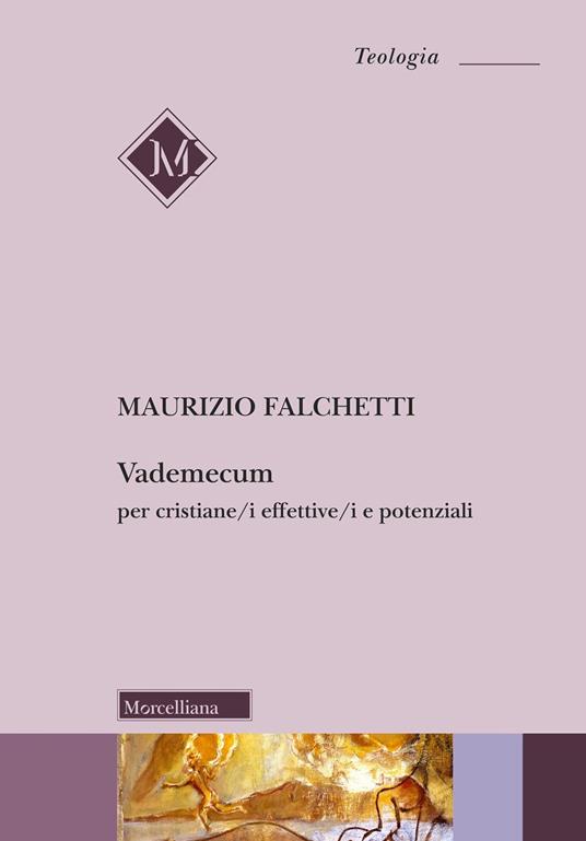Vademecum per cristiane/i effettive/i e potenziali - Maurizio Falchetti - copertina